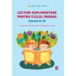 Lecturi suplimentare pentru Ciclul Primar Clasele 0 - IV. Bibliografie in conformitate cu programa scolara
