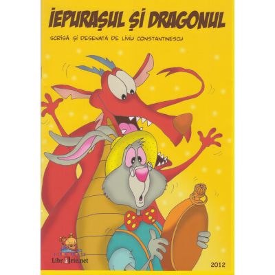 Iepurasul si dragonul - carte de citit si colorat